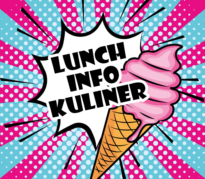 Lunch Info KulinerPukul 13.00 s/d 15.00 WIBSetiap Hari